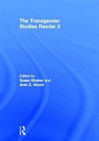bokomslag The Transgender Studies Reader 2