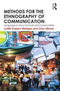 bokomslag Methods for the Ethnography of Communication