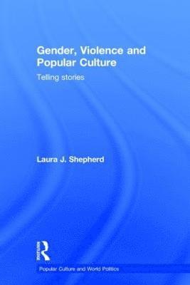 Gender, Violence and Popular Culture 1