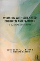 bokomslag Working With Alienated Children and Families
