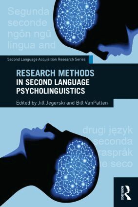 Jill Jegerski, Bill VanPatten - Research Methods in Second Language Psycholinguistics, Häftad