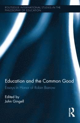 bokomslag Education and the Common Good
