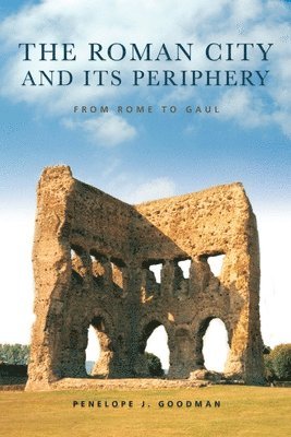 The Roman City and its Periphery 1