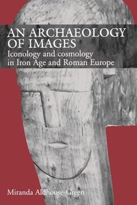 bokomslag An Archaeology of Images