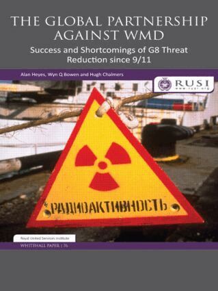 Alan Heyes, Wyn Q. Bowen, Hugh Chalmers - Global Partnership Against WMD, Häftad