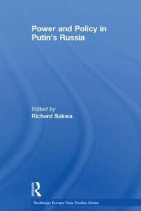 bokomslag Power and Policy in Putin's Russia