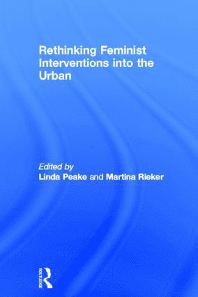 bokomslag Rethinking Feminist Interventions into the Urban