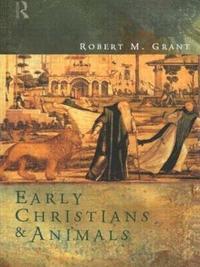 bokomslag Early Christians and Animals