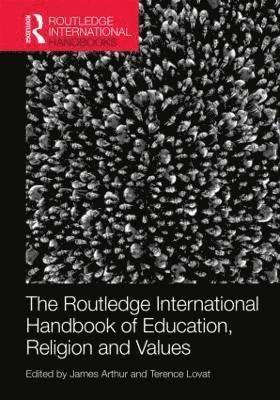 bokomslag The Routledge International Handbook of Education, Religion and Values