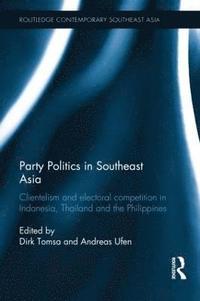 bokomslag Party Politics in Southeast Asia