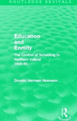Education and Enmity (Routledge Revivals) 1