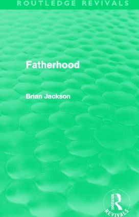 bokomslag Fatherhood (Routledge Revivals)