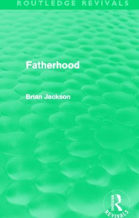 bokomslag Fatherhood (Routledge Revivals)