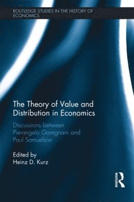 bokomslag The Theory of Value and Distribution in Economics