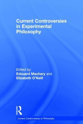 bokomslag Current Controversies in Experimental Philosophy