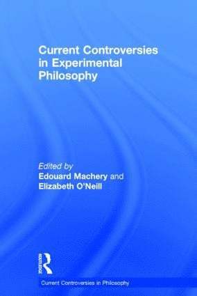 Current Controversies in Experimental Philosophy 1