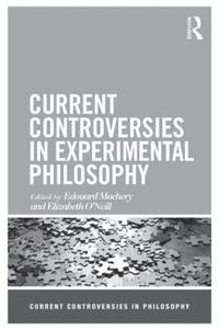 bokomslag Current Controversies in Experimental Philosophy