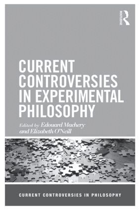 Edouard Machery, Elizabeth O'Neill - Current Controversies in Experimental Philosophy, Häftad