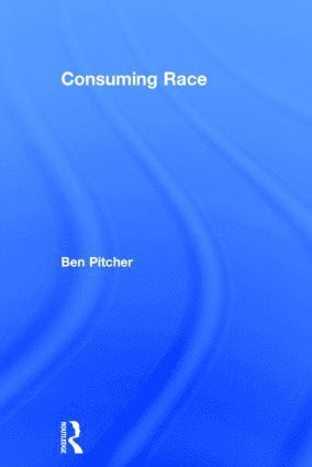 bokomslag Consuming Race