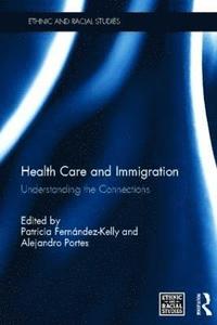 bokomslag Health Care and Immigration