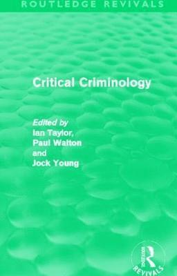 Critical Criminology (Routledge Revivals) 1