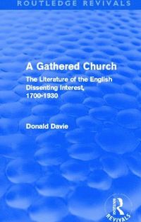 bokomslag Gathered Church (Routledge Revivals)