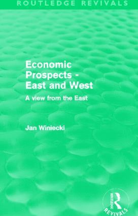 bokomslag Economic Prospects - East and West