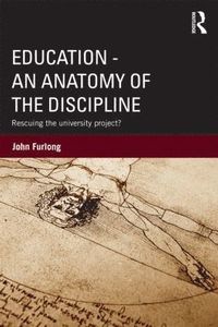 bokomslag Education - An Anatomy of the Discipline