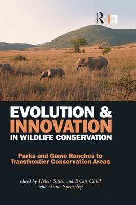 Evolution and Innovation in Wildlife Conservation 1