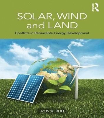bokomslag Solar, Wind and Land