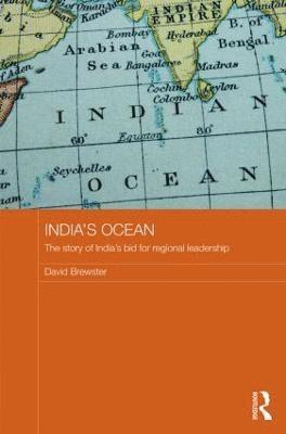 David Brewster, David (Australian National University) Brewster - India's Ocean, Inbunden
