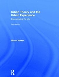 bokomslag Urban Theory and the Urban Experience