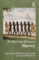 bokomslag The Routledge History of Slavery
