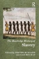 Routledge History of Slavery