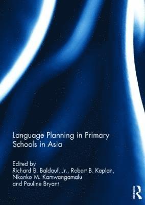 Language Planning in Primary Schools in Asia 1