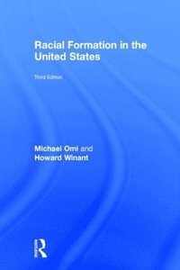 bokomslag Racial Formation in the United States