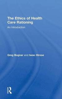 bokomslag The Ethics of Health Care Rationing: An Introduction