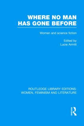 Lucie Armitt - Where No Man has Gone Before, Inbunden