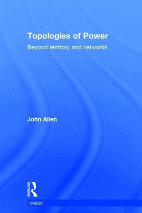 John Allen - Topologies of Power, Inbunden
