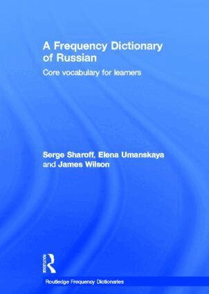 Serge Sharoff, Elena Umanskaya, James Wilson - Frequency Dictionary of Russian, Inbunden