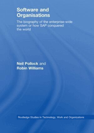 Neil Pollock, Robin Williams - Software and Organisations, Häftad