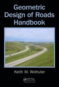 bokomslag Geometric Design of Roads Handbook