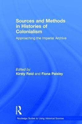 Sources and Methods in Histories of Colonialism 1