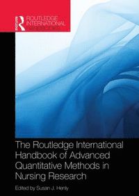 bokomslag Routledge International Handbook of Advanced Quantitative Methods in Nursing Research