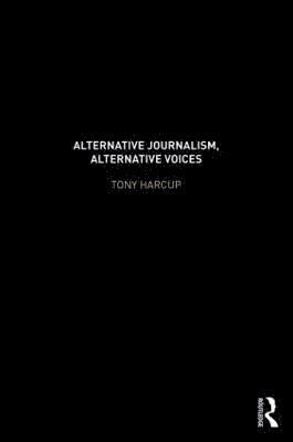 Alternative Journalism, Alternative Voices 1