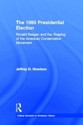 Jeffrey D. Howison - 1980 Presidential Election, Inbunden