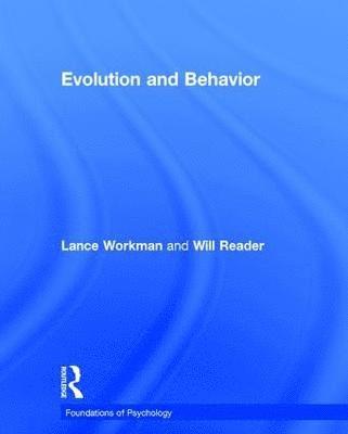 Lance Workman, Will Reader, UK) Workman, Lance (University of South Wales, UK) Reader, Will (Sheffield Hallam University - Evolution and Behavior, Inbunden