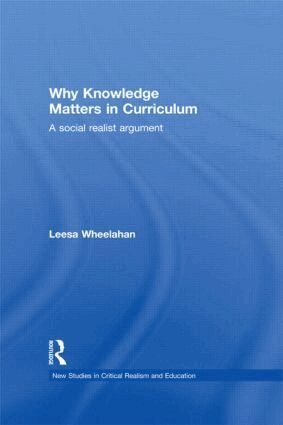 Leesa Wheelahan - Why Knowledge Matters in Curriculum, Häftad
