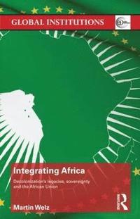 bokomslag Integrating Africa
