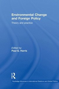 bokomslag Environmental Change and Foreign Policy